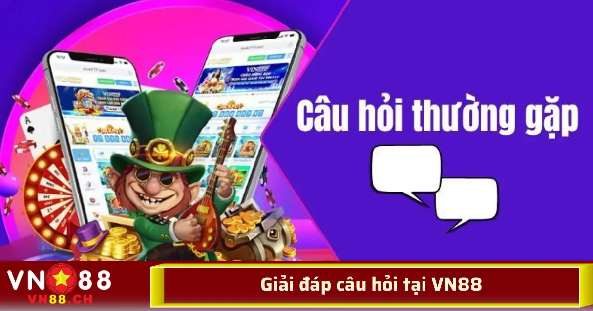 Câu Hỏi Thường Gặp Tại VN88 – Giải Đáp Mọi Thắc Mắc Của Người Chơi Mới 3 Tuy nhiên, để đảm bảo tuân thủ quy định pháp luật và tính minh bạch, nhà cái sẽ yêu cầu xác minh lại qua các giấy tờ phù hợp.