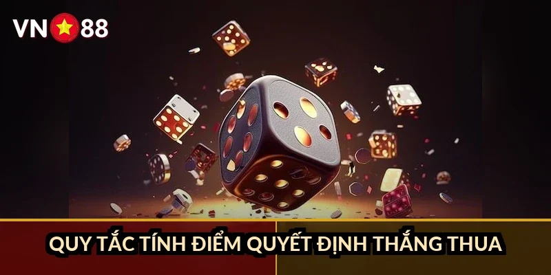Sicbo tài xỉu ăn tiền VN88: Bảng tỷ lệ trả thưởng và cách chơi 2026 1 Quy tắc tính điểm quyết định thắng thua